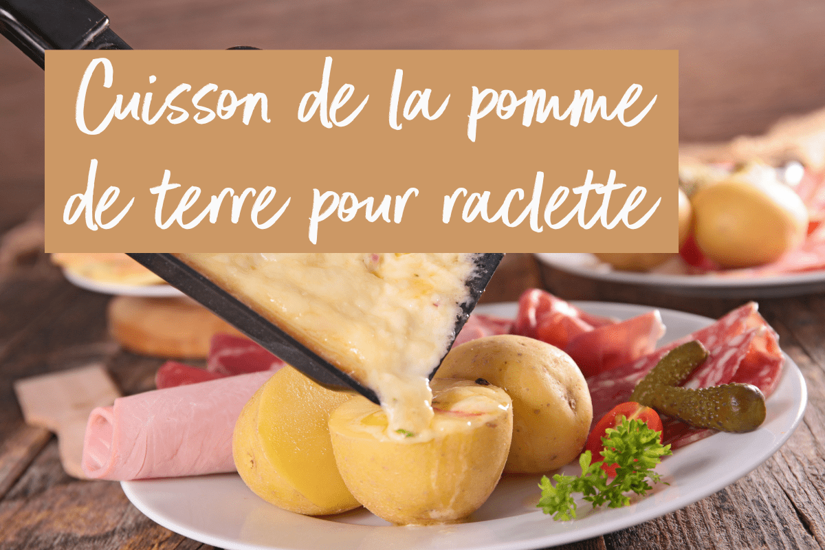 cuisson-pomme-de-terre-pour-raclette