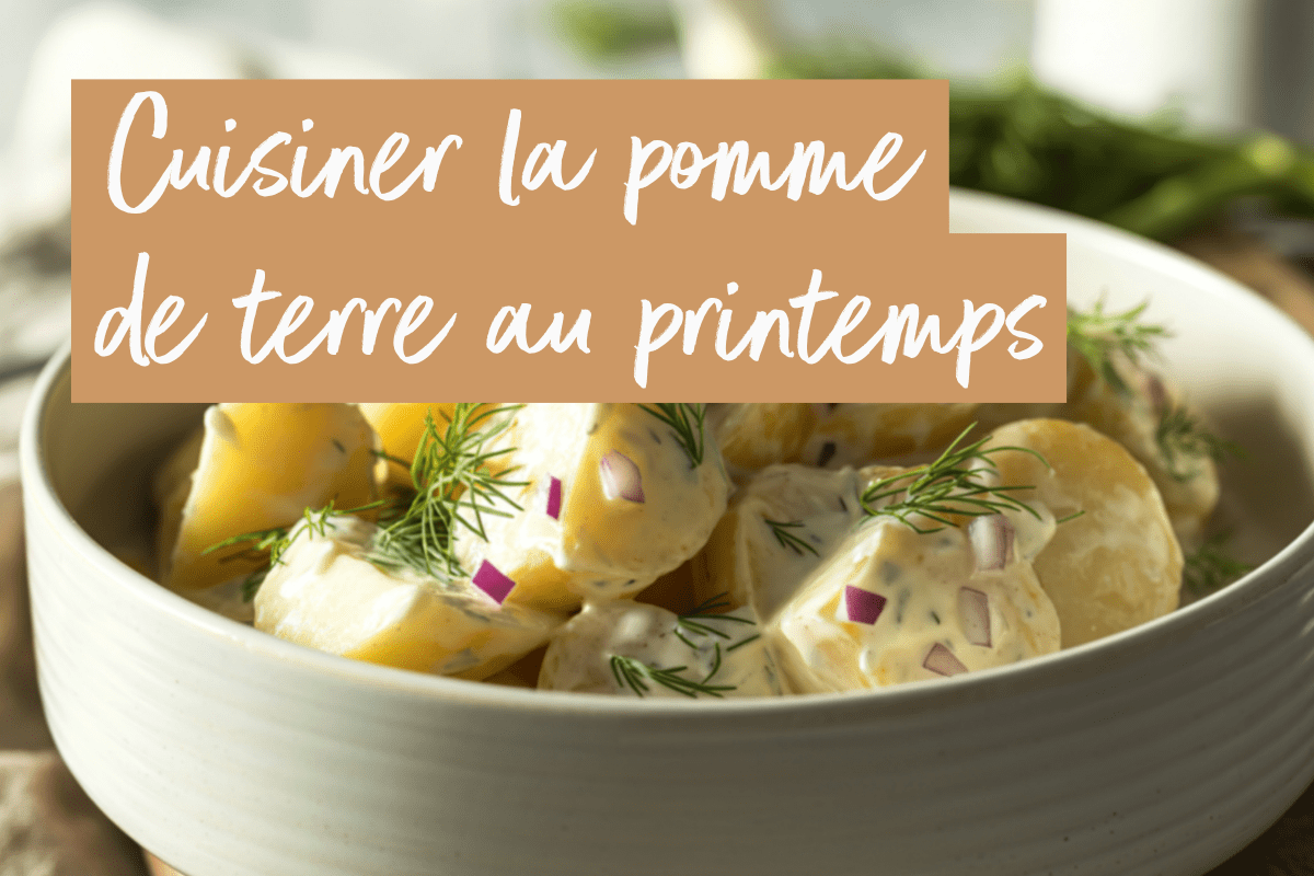 cuisiner-la-pomme-de-terre-au-printemps